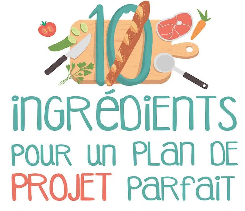 10 éléments essentiels pour un plan de projet parfait